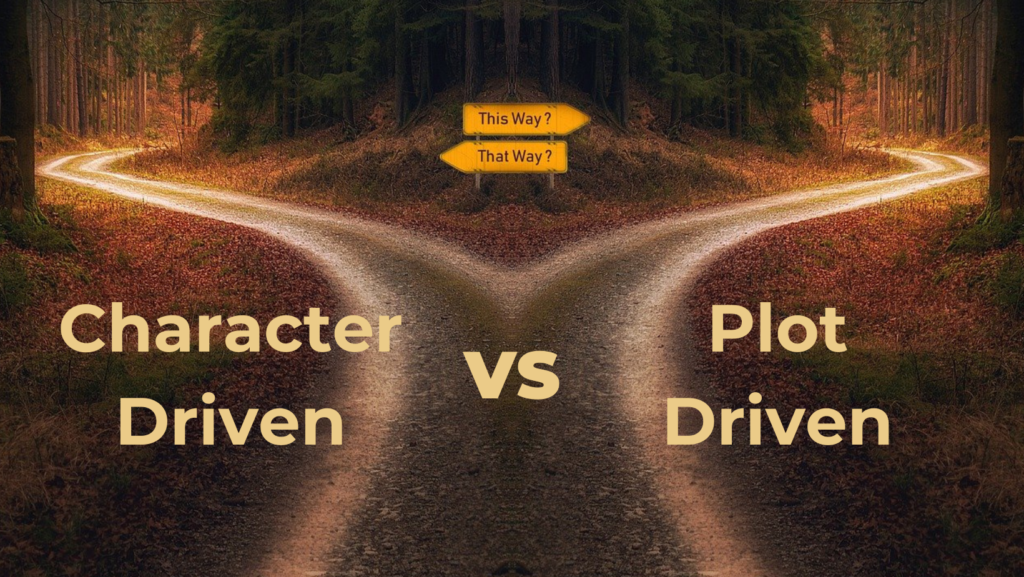 character-driven-vs-plot-driven-with-examples-liz-verity